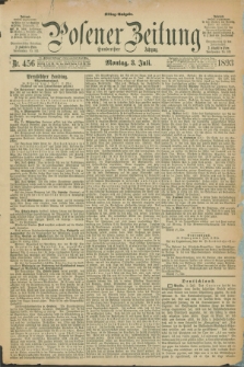 Posener Zeitung. Jg.100, Nr. 456 (3 Juli 1893) - Mittag=Ausgabe.