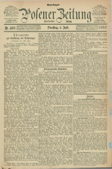 Posener Zeitung. Jg.100, Nr. 460 (4 Juli 1893) - Abend=Ausgabe.