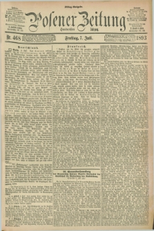 Posener Zeitung. Jg.100, Nr. 468 (7 Juli 1893) - Mittag=Ausgabe.