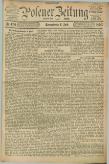 Posener Zeitung. Jg.100, Nr. 470 (8 Juli 1893) - Morgen=Ausgabe. + dod.