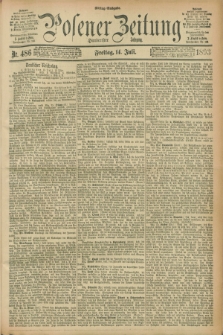 Posener Zeitung. Jg.100, Nr. 486 (14 Juli 1893) - Mittag=Ausgabe.