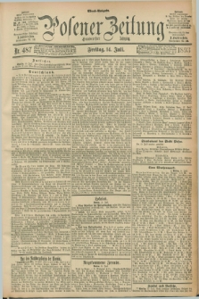 Posener Zeitung. Jg.100, Nr. 487 (14 Juli 1893) - Abend=Ausgabe.
