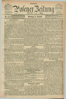 Posener Zeitung. Jg.100, Nr. 565 (14 August 1893) - Abend=Ausgabe.