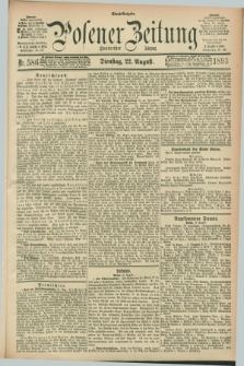 Posener Zeitung. Jg.100, Nr. 586 (22 August 1893) - Abend=Ausgabe.