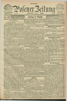 Posener Zeitung. Jg.100, Nr. 595 (25 August 1893) - Abend=Ausgabe.