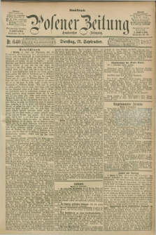 Posener Zeitung. Jg.100, Nr. 640 (12 September 1893) - Abend=Ausgabe.