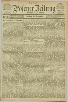 Posener Zeitung. Jg.100, Nr. 647 (15 September 1893) - Morgen=Ausgabe.