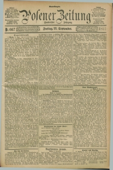 Posener Zeitung. Jg.100, Nr. 667 (22 September 1893) - Abend=Ausgabe.