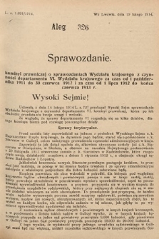 [Kadencja X, sesja I, al. 326] Alegaty do Sprawozdań Stenograficznych Pierwszej Sesyi Dziesiątego Peryodu Sejmu Krajowego Królestwa Galicyi i Lodomeryi z Wielkiem Księstwem Krakowskiem z roku 1913/1914. Alegat 326