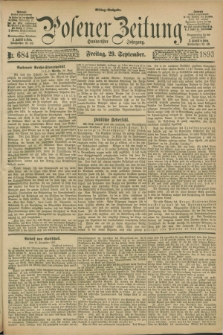 Posener Zeitung. Jg.100, Nr. 684 (29 September 1893) - Mittag=Ausgabe.