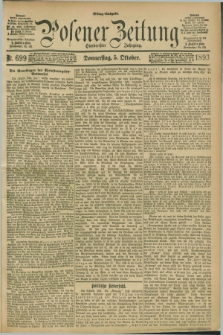Posener Zeitung. Jg.100, Nr. 699 (5 Oktober 1893) - Mittag=Ausgabe.