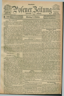 Posener Zeitung. Jg.100, Nr. 709 (9 Oktober 1893) - Abend=Ausgabe.