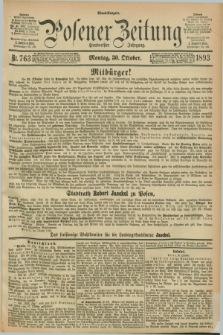 Posener Zeitung. Jg.100, Nr. 763 (30 Oktober 1893) - Abend=Ausgabe.