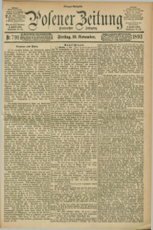 Posener Zeitung. Jg.100, Nr. 791 (10 November 1893) - Morgen=Ausgabe. + dod.