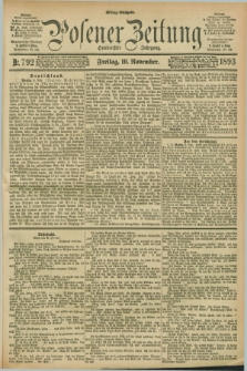 Posener Zeitung. Jg.100, Nr. 792 (10 November 1893) - Mittag=Ausgabe.