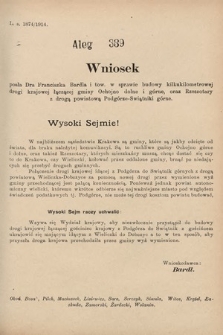 [Kadencja X, sesja I, al. 339] Alegaty do Sprawozdań Stenograficznych Pierwszej Sesyi Dziesiątego Peryodu Sejmu Krajowego Królestwa Galicyi i Lodomeryi z Wielkiem Księstwem Krakowskiem z roku 1913/1914. Alegat 339