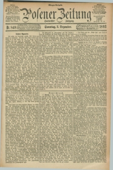 Posener Zeitung. Jg.100, Nr. 848 (3 Dezember 1893) - Morgen=Ausgabe. + dod.