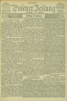 Posener Zeitung. Jg.101, Nr. 27 (12 Januar 1894) - Morgen=Ausgabe. + dod.