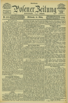 Posener Zeitung. Jg.101, Nr. 185 (14 März 1894)