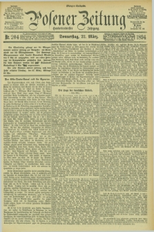 Posener Zeitung. Jg.101, Nr. 204 (22 März 1894)