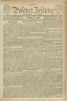 Posener Zeitung. Jg.101, Nr. 488 (16 Juli 1894) - Mittag=Ausgabe.
