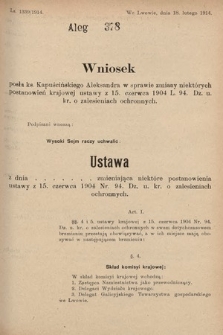 [Kadencja X, sesja I, al. 378] Alegaty do Sprawozdań Stenograficznych Pierwszej Sesyi Dziesiątego Peryodu Sejmu Krajowego Królestwa Galicyi i Lodomeryi z Wielkiem Księstwem Krakowskiem z roku 1913/1914. Alegat 378