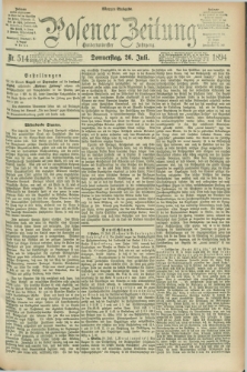 Posener Zeitung. Jg.101, Nr. 514 (26 Juli 1894) - Morgen=Ausgabe. + dod.