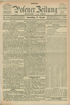 Posener Zeitung. Jg.101, Nr. 570 (16 August 1894) - Abend=Ausgabe.