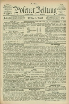 Posener Zeitung. Jg.101, Nr. 573 (17 August 1894) - Abend=Ausgabe.