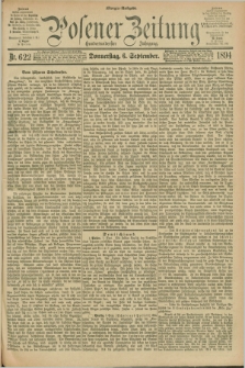 Posener Zeitung. Jg.101, Nr. 622 (6 September 1894) - Morgen=Ausgabe. + dod.