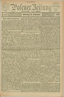 Posener Zeitung. Jg.101, Nr. 637 (12 September 1894) - Morgen=Ausgabe. + dod.