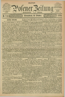 Posener Zeitung. Jg.101, Nr. 719 (13 Oktober 1894) - Mittag=Ausgabe.