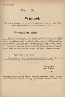 [Kadencja X, sesja I, al. 391] Alegaty do Sprawozdań Stenograficznych Pierwszej Sesyi Dziesiątego Peryodu Sejmu Krajowego Królestwa Galicyi i Lodomeryi z Wielkiem Księstwem Krakowskiem z roku 1913/1914. Alegat 391