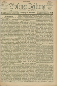 Posener Zeitung. Jg.101, Nr. 796 (13 November 1894) - Morgen=Ausgabe. + dod.