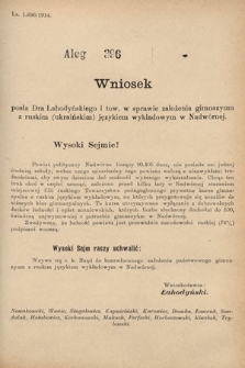 [Kadencja X, sesja I, al. 396] Alegaty do Sprawozdań Stenograficznych Pierwszej Sesyi Dziesiątego Peryodu Sejmu Krajowego Królestwa Galicyi i Lodomeryi z Wielkiem Księstwem Krakowskiem z roku 1913/1914. Alegat 396