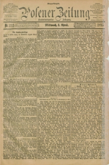 Posener Zeitung. Jg.102, Nr. 235 (3 April 1895) - Morgen=Ausgabe. + dod.