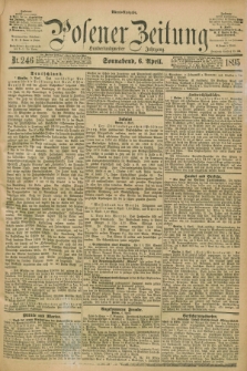 Posener Zeitung. Jg.102, Nr. 246 (6 April 1895) - Abend=Ausgabe.