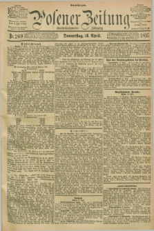 Posener Zeitung. Jg.102, Nr. 269 (18 April 1895) - Abend=Ausgabe.