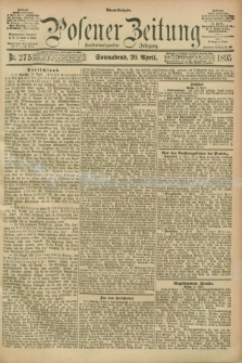 Posener Zeitung. Jg.102, Nr. 275 (20 April 1895) - Abend=Ausgabe.
