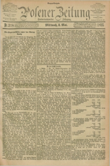 Posener Zeitung. Jg.102, Nr. 318 (8 Mai 1895) - Morgen=Ausgabe. + dod.
