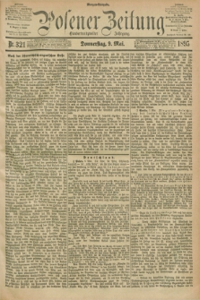 Posener Zeitung. Jg.102, Nr. 321 (9 Mai 1895) - Morgen=Ausgabe. + dod.