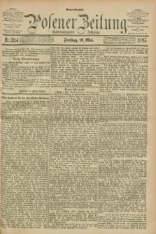 Posener Zeitung. Jg.102, Nr. 324 (10 Mai 1895) - Morgen=Ausgabe. + dod.