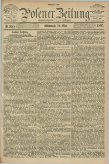 Posener Zeitung. Jg.102, Nr. 355 (22 Mai 1895) - Mittag=Ausgabe.