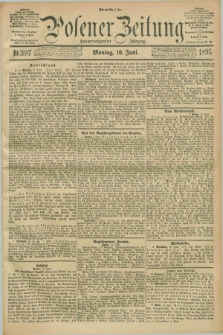 Posener Zeitung. Jg.102, Nr. 397 (10 Juni 1895) - Abend=Ausgabe.