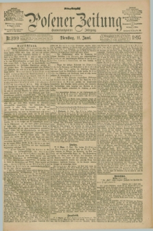 Posener Zeitung. Jg.102, Nr. 399 (11 Juni 1895) - Mittag=Ausgabe.