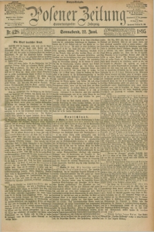 Posener Zeitung. Jg.102, Nr. 428 (22 Juni 1895) - Morgen=Ausgabe. + dod.