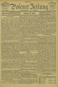 Posener Zeitung. Jg.102, Nr. 499 (19 Juli 1895) - Abend=Ausgabe.