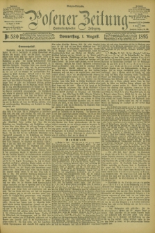 Posener Zeitung. Jg.102, Nr. 530 (1 August 1895) - Morgen=Ausgabe. + dod.