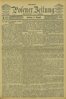 Posener Zeitung. Jg.102, Nr. 551 (9 August 1895) - Morgen=Ausgabe. + dod.