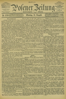 Posener Zeitung. Jg.102, Nr. 559 (12 August 1895) - Abend=Ausgabe.